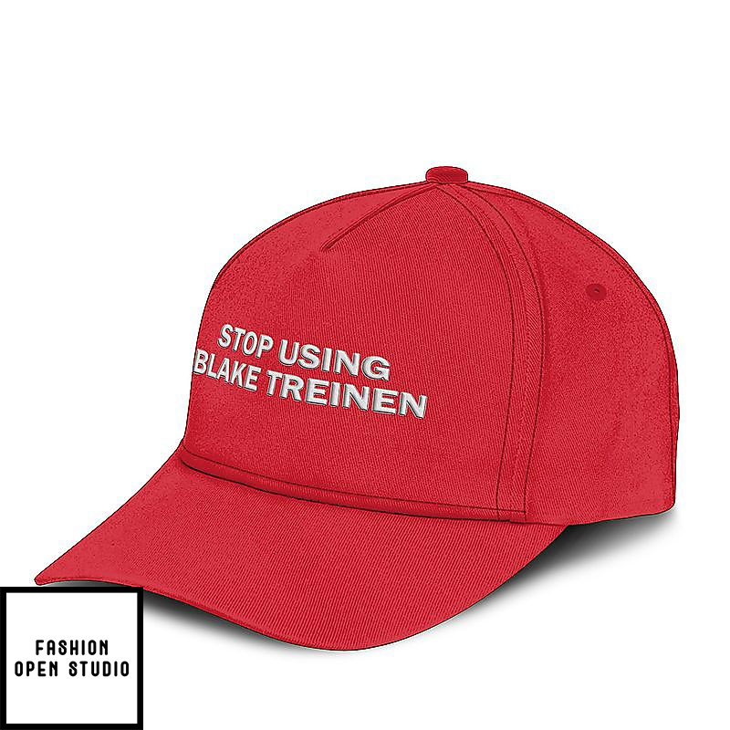 Stop Using Blake Treinen Hat