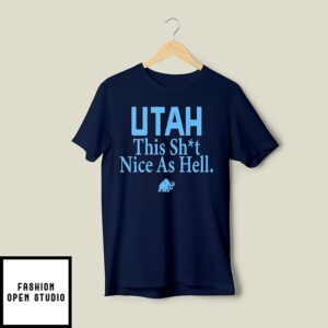 Utah Mammoth This Shit Nice As Hell T Shirt
