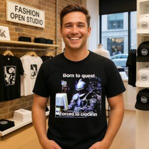 Born To Quest Forced To Clock In T-Shirt