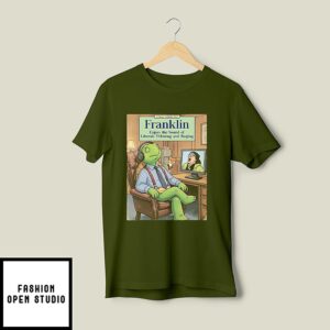 Franklin Enjoys The Sound Of Liberals Whining And Raging T-Shirt