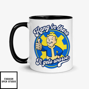 Hang In There It Gets Worse Vault Boy Mug
