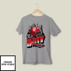 Indiana Hoosiers All Roads Lead To Indy T-Shirt