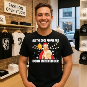 Jesus All The Cool People Are Born In December Merry Christmas T-Shirt