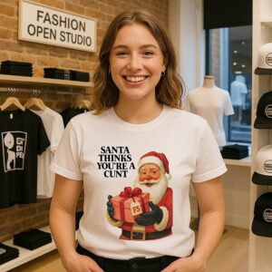 Santa Thinks You’re A Cunt Christmas Funny T-Shirt
