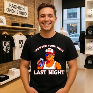Tariffed Your Mom Last Night Trump Tariff Daddy T-Shirt