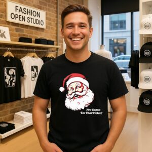 You Gonna Eat That Pickle Santa Claus Christmas T-Shirt