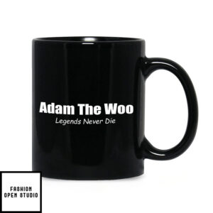 Adam The Woo Legends Never Die Mug