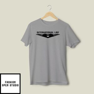 B-2 International Law T-Shirt