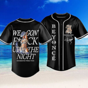 Beyonce We Gon Fuck Up The Night Cuff It Baseball Jersey