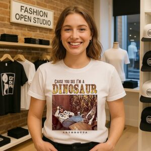 Cause You See I’m A Dinosaur T-Shirt
