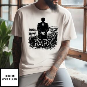 Fafo Trump T-Shirt, Political Humor T-Shirt With Sarcastic Statement