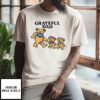 Grateful Dad Bears T-Shirt