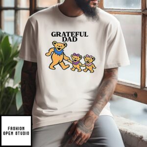 Grateful Dad Bears T-Shirt
