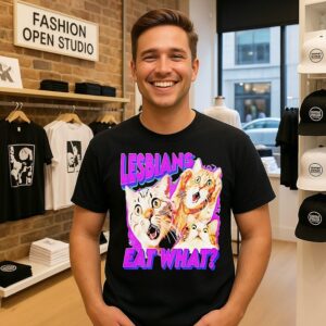 Lesbians Eat What Cat Funny Graphic T-Shirt