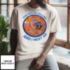 Lizard The Rez Is Calling And I Must Go T-Shirt