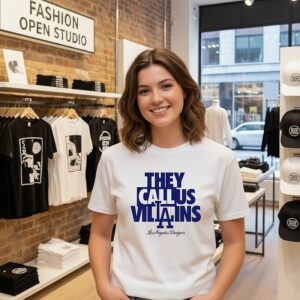 Los Angeles Dodgers They Call US Villains T-Shirt