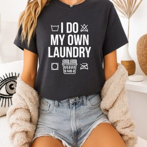 Nate Bargatze I Do My Own Laundry T-Shirt