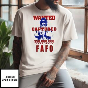 Nicolas Maduro Wanted Captured 50 000 000 Dollar Game Over Fafo T-Shirt