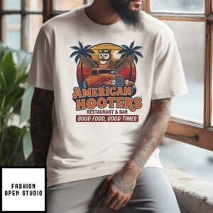Owl American Hooters Restaurant And Bar Good Food Good Times T-Shirt
