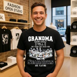 Seattle Seahawks Grandma Doesn’t Usually Yell But When She Does Her Seahawks Are Playing T-Shirt