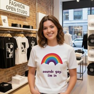 Sounds Gay I’m In Rainbow T-Shirt