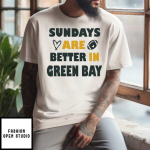Sundays Are Better In Green Bay Packers T-Shirt