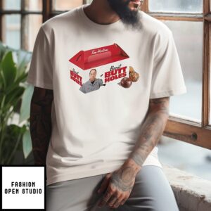 Tim Horton Brent Butt Holes Funny T-Shirt