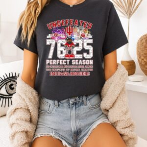 Undefeated Season Indiana Hoosiers ’25 Cfp National Champions 76 25 T-Shirt