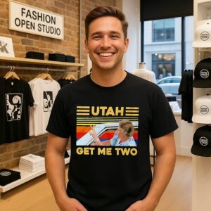 Utah Get Me Two T-Shirt