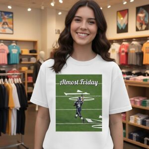 Almost Friday Walker Td Seattle Seahawks T-Shirt