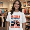 Boats And Hoes Freedom On The Fourth Of July Parody Step Brothers T-Shirt