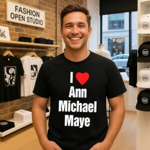 Drake Maye New England Patriots I Love Ann Michael Maye T-Shirt