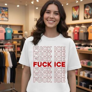 Fuck Ice Reduplicate T-Shirt