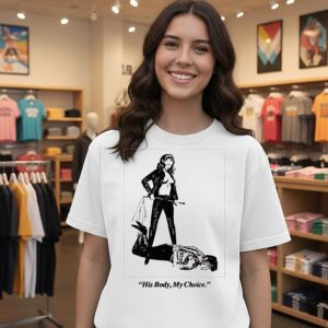 His Body My Choice Bold T-Shirt