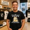 Horse Did I Piss You Off That’s Great My Sister Says I’m Good At That T-Shirt