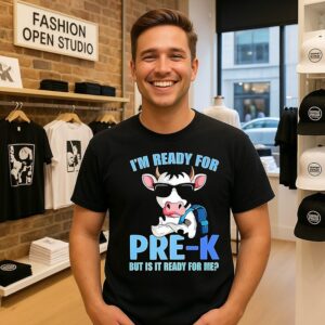 I’m Ready For Prek But Is It Ready For Me Cow Lover Back To School Teacher T-Shirt