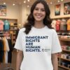 Iowa Migrant Movement Immigrant Rights Are Human Rights T-Shirt