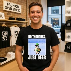 No Thoughts Just Beer The Nihilist Penguin St Patrick’s Day T-Shirt