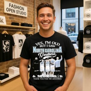 North Carolina Tar Heels Yes I’m Old But I Saw North Carolina Greatness Legend Signature T-Shirt