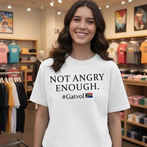 Not Angry Enough South African Flag T-Shirt