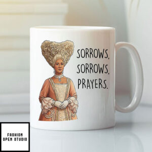Sorrows Sorrows Prayers Queen Charlotte Tv Show Mug