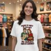 There Is Only 3 Thing’s My Famlie And Chick’in Casserole T-Shirt
