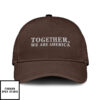 Together We Are America Bad Bunny Halftime Show Hat