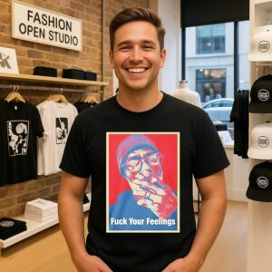 Uncle Clif Fuck Your Feelings T-Shirt