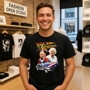 Donald Trump Back To The Border T-Shirt