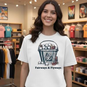 Golf Ball Bucket Fairways And Flyways T-Shirt