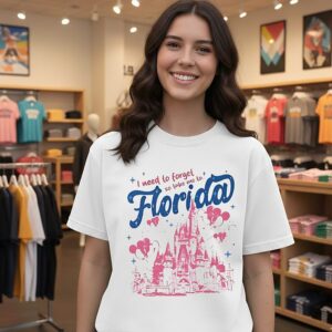 I Need To Forget So Take Me To Florida T-Shirt