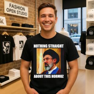 Mojtaba Khamenei Nothing Straight About This Hormuz T-Shirt