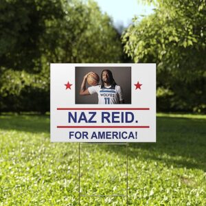 Naz Reid For America Yard Sign