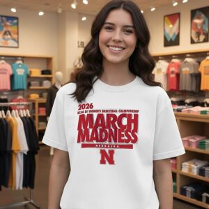 Nebraska Basketball 2026 NCAA Di Women’s Basketball Championship March Madness T-Shirt